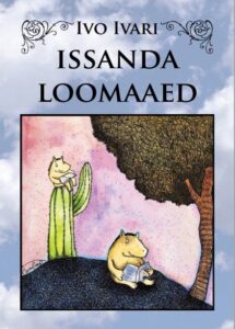 Ivo Ivari - Issanda loomaaed
