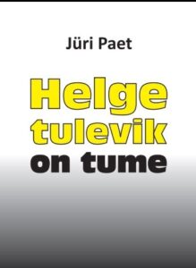 Helge tulevik on tume